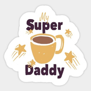 Supper daddy Sticker